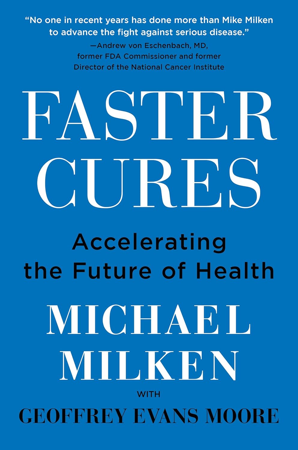 Faster Cures book cover, medium blue colored with white and black text