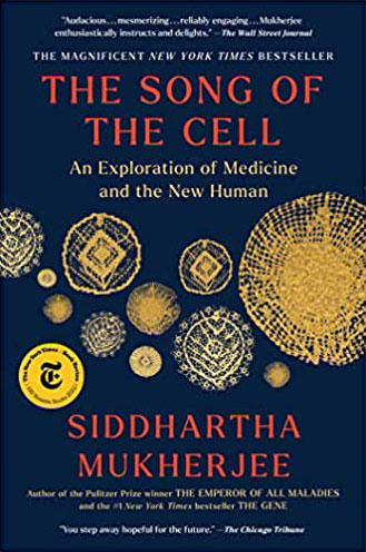The Song of the Cell: An Exploration of Medicine and the New Human book cover featuring abstract yellow patterns over a dark blue background